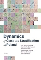 Dynamics of Class and Stratification in Poland: