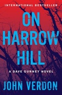 On Harrow Hill: A Dave Gurney Novel Verdon John