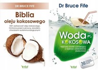 Biblia oleju kokosowego Bruce Fife + Woda kokosowa