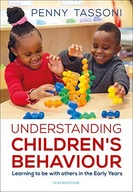Understanding Children s Behaviour: Learning to