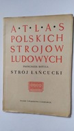 ATLAS POLSKICH STROJÓW LUDOWYCH STRÓJ ŁAŃCUCKI KOTULA