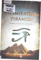 Nieśmiertelna piramida - Javier Sierra