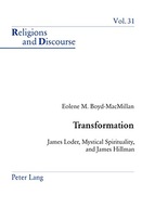 Transformation: James Loder, Mystical
