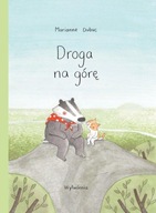 DROGA NA GÓRĘ, DUBUC MARIANNE