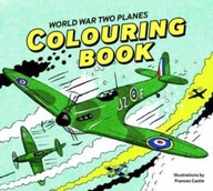 World War Two Planes: Colouring Book Praca