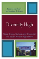 Diversity High: Class, Color, Culture, and