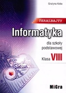 Informatyka SP 8 Teraz bajty Podr. używany 2018!!!