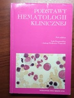 Podstawy hematologii klinicznej - Kuratowska