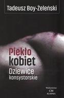 Piekło kobiet. Dziewice konsystorskie