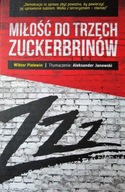 Wiktor Pielewin - Miłość do trzech zuckerbrinów