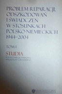 Problem reperacji odszkodowań i świadczeń w stosun