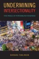 Undermining Intersectionality: The Perils of