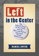 Left in the Center: The Liberal Party of New York