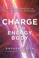 Charge and the Energy Body: The Vital Key to