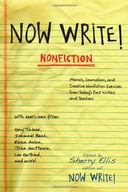 Now Write! Nonfiction: Memoir, Journalism, and