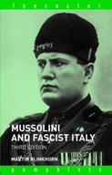 Mussolini and Fascist Italy / Martin Blinkhorn