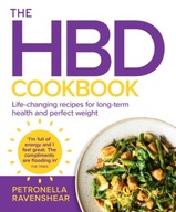 The HBD Cookbook: Life-Changing Recipes for