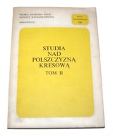 STUDIA NAD POLSZCZYZNĄ KRESOWĄ TOM II J. Rieger