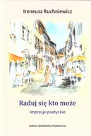 Raduj się kto może. Impresje poetryckie