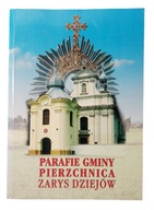 Parafie gminy Pierzchnica Zarys dziejów Olszewski