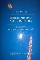 Bibliometria, webometria - Piotr Nowak