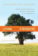 Living Your Strengths Albert L. Winseman