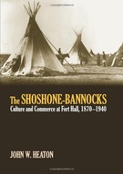 The Shoshone-Bannocks: Culture and Commerce at