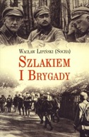 Szlakiem I Brygady. Dziennik żołnierski