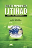 Contemporary Ijtihad: Limits and Controversies