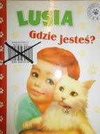 Lusia gdzie jesteś? - Kwietniewska-Talarczyk