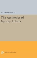 The Aesthetics of Gyorgy Lukacs Kiralyfalvi Bela