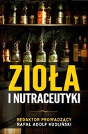 ZIOŁA I NUTRACEUTYKI