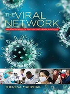 The Viral Network: A Pathography of the H1N1