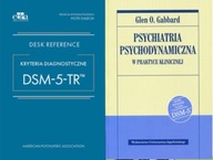 Kryteria diagnostyczne DSM-5-TR + Psychiatria psychodynamiczna w praktyce