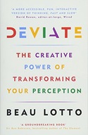 Deviate: The Creative Power of Transforming Your