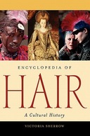 Encyclopedia of Hair: A Cultural History Praca