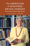 The Liberation of Winifred Bryan Horner: Writer,