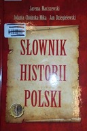 Słownik historii Polski - Jan Dzięgielewski