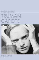 Understanding Truman Capote Fahy Thomas