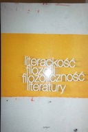 Literackość filozofii-filozoficzność literatury -