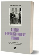 A history of the Polish Consulate in Harbin - Giza
