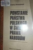 Powstanie państwa polskiego w świetle prawa narodó
