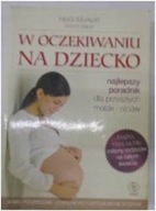 W oczekiwaniu na dziecko - Murkoff Heidi E.