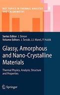 Glassy, Amorphous and Nano-Crystalline Materials:
