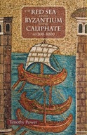 The Red Sea from Byzantium to the Caliphate: AD