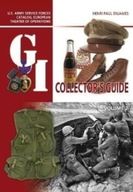 The G.I. Collector s Guide: U.S. Army Service