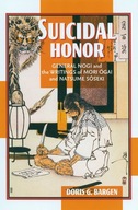 Suicidal Honor: General Nogi and the Writings of