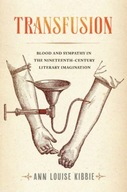 Transfusion: Blood and Sympathy in the