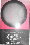 Polskie osiągnięcia - Kietlicz-Wojnacki