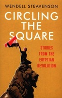 Circling the Square: Stories from the Egyptian